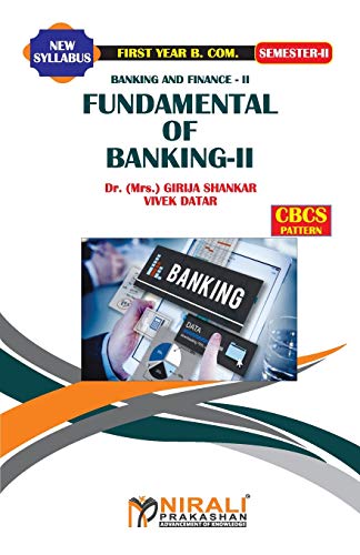 Dr. Shankar - BANKING AND FINANCE -- II Fundamenttalls off Bankiing --