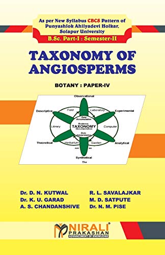 Dr. KUTWAL - TAXONOMY OF ANGIOSPERMS (PAPER - IV) - New paperback or s