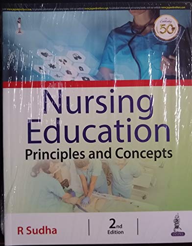 Sudha - Nusing Education Pinciples and Concepts - New paperback or sof