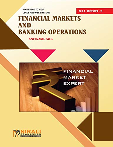 PatilAmeyaAnil - FINANCIAL MARKETS & BANKING OPERATIONS (FINANCIAL MAN