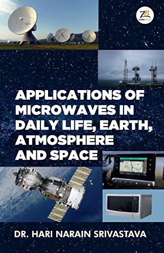 SRIVASTAVA - Applications of Microwaves in Daily Life Earth Atmosphere
