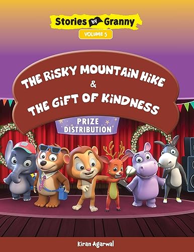 Agarwal - RISKY MOUNTAIN HIKE & THE GIFT OF KINDNESS - New paperback o