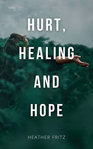 Fritz - Hurt, Healing, and Hope - New paperback or softback