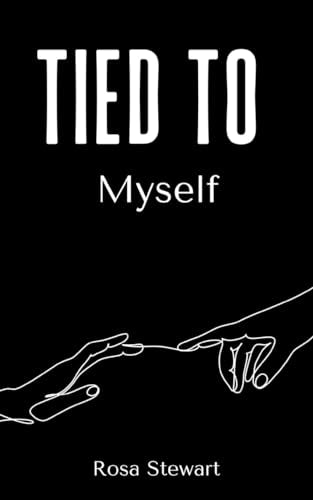 Stewart - Tied to Myself - New paperback or softback