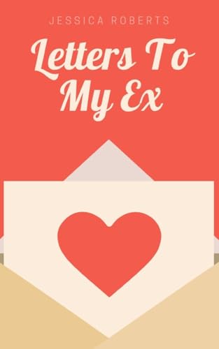 Roberts - Letters To My Ex - New paperback or softback