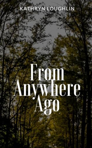 Loughlin - From Anywhere Ago - New paperback or softback
