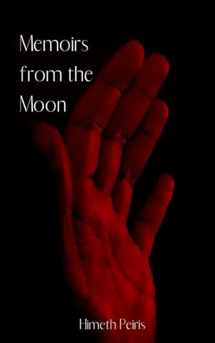 Peiris - Memoirs from the Moon - New paperback or softback