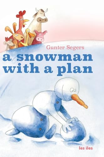 segers - A snowman with a plan - New hardback or cased book