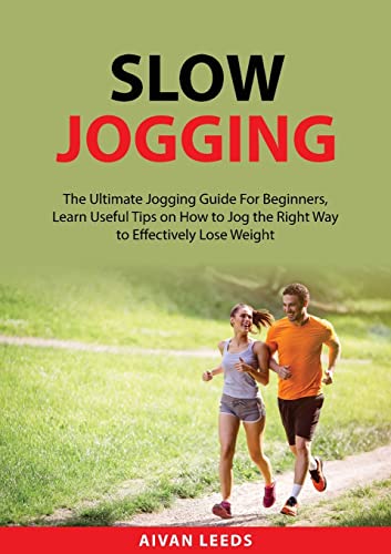 Leeds - Slow Jogging The Ultimate Jogging Guide For Beginners, Learn