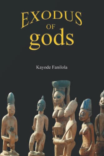 Fanilola - Exodus of gods - New paperback or softback