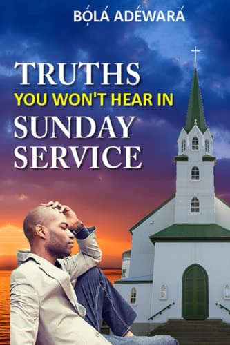 Adewara - Truths You Won't Hear in Sunday Service - New paperback or s