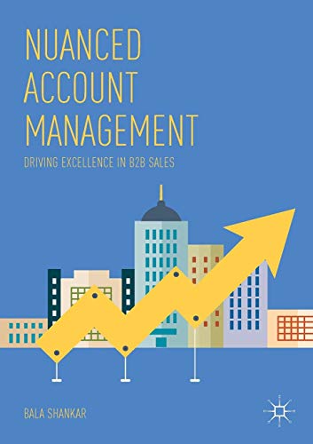 Bala Shankar - Nuanced Account Management Driving Excellence in B2B