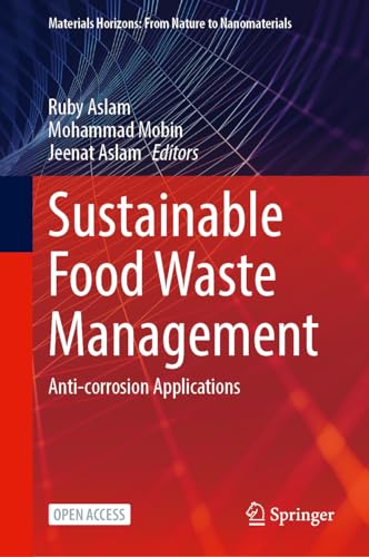 Aslam - Sustainable Food Waste Management : Anti-corrosion Application