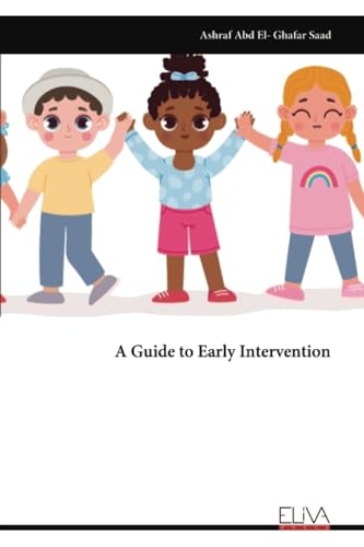 Abd El- Ghafar Saad - A Guide to Early Intervention - New paperback or