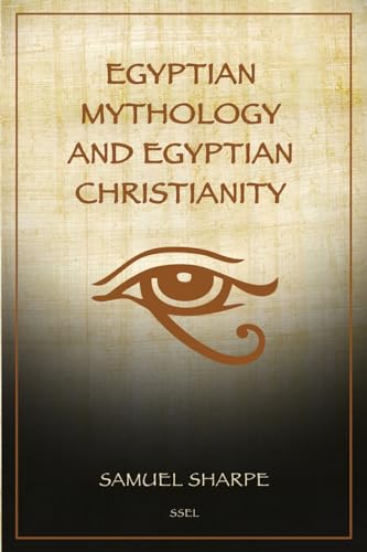Sharp - Egyptian Mythology and Egyptian Christianity Illustrated Easy