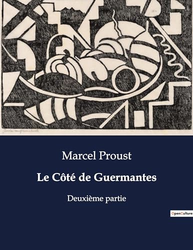 Proust - Le C?t? de Guermantes:Deuxi?me partie - New paperback or soft