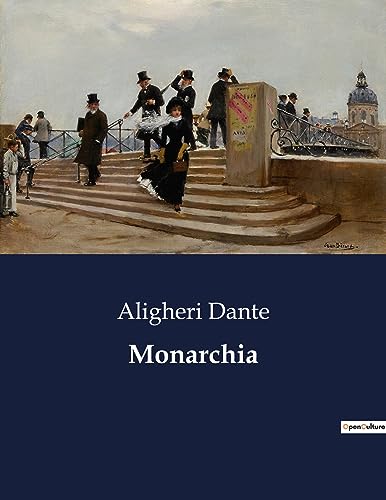 Dant - Monarchia - New paperback or softback