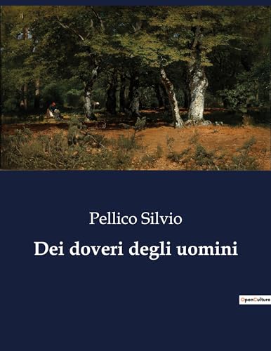 Silvio - Dei doveri degli uomini - New paperback or softback