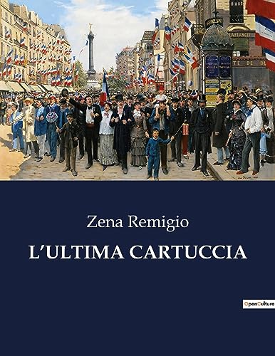 Remigio - L'ULTIMA CARTUCCIA - New paperback or softback