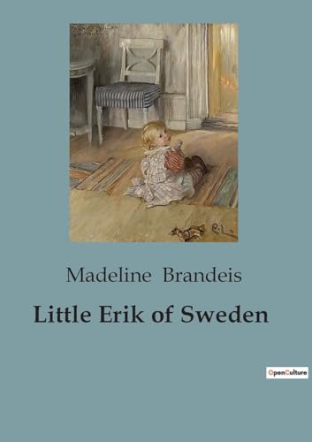 Brandeis - Little Erik of Sweden - New paperback or softback