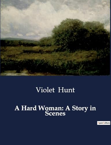 Hunt - A Hard Woman: A Story in Scenes - New paperback or softback