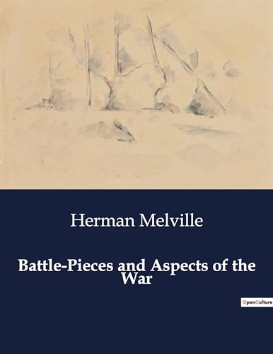 Melvill - Battle-Pieces and Aspects of the War - New paperback or soft