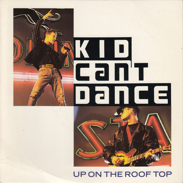 Kid Can't Dance - Up On The Roof Top - Used Vinyl Record 7"