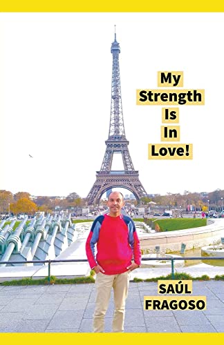 fragoso - My Strength Is In Love! - New paperback or softback
