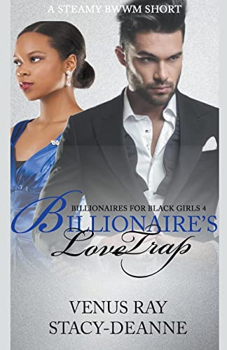 Stacy-Deann - Billionaire's Love Trap - New paperback or softback