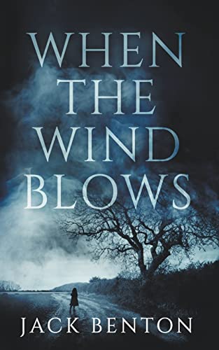 Benton - When the Wind Blows - New paperback or softback
