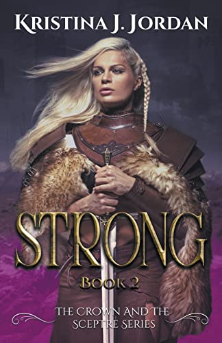 Jordan - Strong - A Fairy Tale Retelling of the Princess and the Pea -
