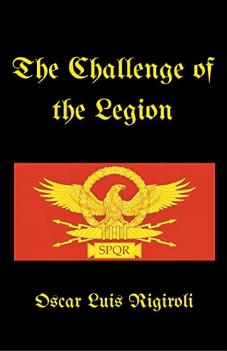 Rigiroli - Challenge of the Legion - New paperback or softback
