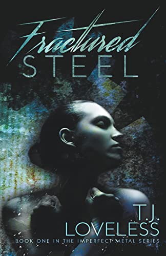 Loveless - Fractured Steel - New paperback or softback