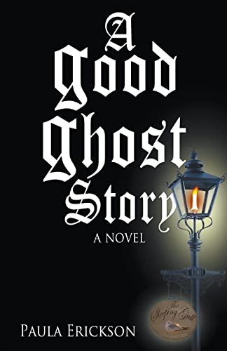 Erickson - A Good Ghost Story - New paperback or softback