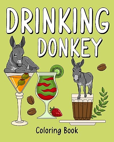 PaperLand - Drinking Donkey Coloring Book: Animal Painting Pages with