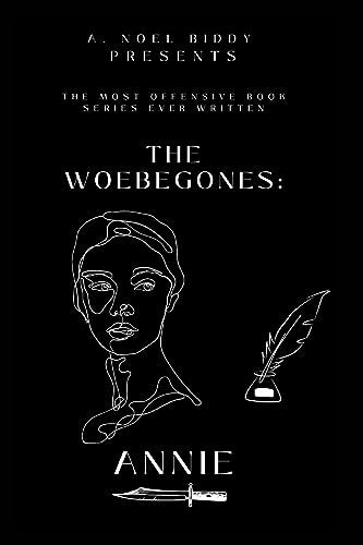 BIDDY - Woebegones: ANNIE - New paperback or softback