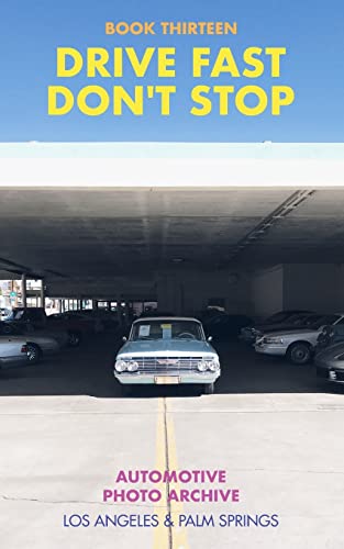 Stop - - Book 13: Los Angeles and Palm Springs: Los Angeles and Palm S