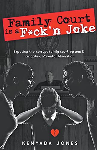 Jones - Family Court is a F*ck'n Joke - New paperback or softback