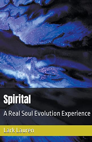Lauren - Spirital - A Real Soul Evolution Experience - New paperback o