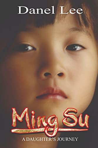 L - Ming Su: A Daughter's Journey - New paperback or softback