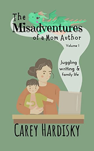Hardisky - Misadventures of a Mom Author - New paperback or softback