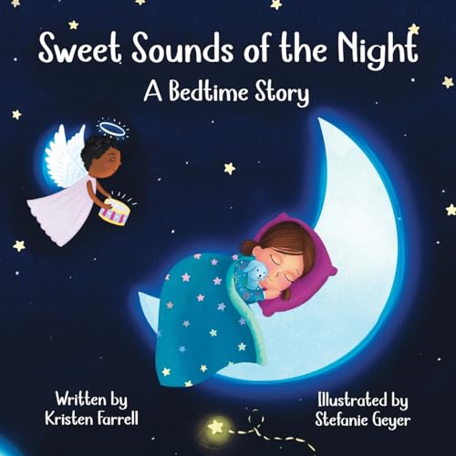 Farrell - Sweet Sounds of the Night: A Bedtime Story - New paperback o