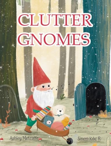 Metcalf - Clutter Gnomes - New hardback or cased book