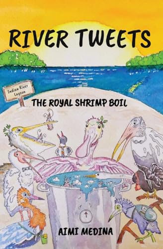 Medina - River Tweets: The Royal Shrimp Boil - New paperback or softba