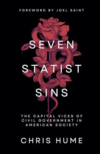 Saint - Seven Statist Sins: The Capital Vices of Civil Government in A