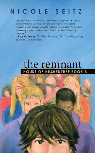 Seitz - Remnant: House of Heaventree Book 3 - New paperback or softbac