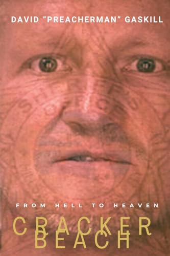 Gaskill - Cracker Beach: From Heaven to Hell - New paperback or softba