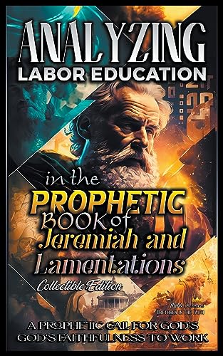 Sermons - Analyzing Labor Education in the Prophetic Books of Jeremia