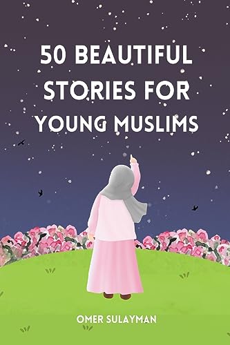 SULAYMAN - 50 Beautiful Stories for Young Muslims - New paperback or s