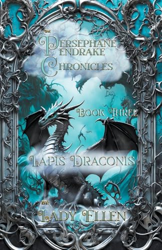 Ellen - Persephane Pendrake Chronicles-Three-Lapis Draconis - New pape